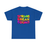 Spring Break Squad T-Shirt - Vacay, Vacation Shirt, Birthday Gift T Shirt - Short Sleeve Unisex