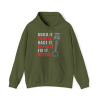 Build It Tune It Race It Break It Fix It Repeat - Fleece Hoodie Funny Birthday Gift