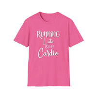 Running Late - Unisex Softstyle T-Shirt