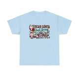 Dear Santa Just Bring Wine Funny Shirt - Christmas Funny Holiday Graphic T Shirt Short Sleeve Unisex Jersey Tee