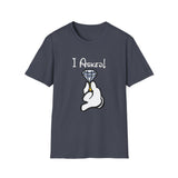 I Asked - Unisex Softstyle T-Shirt