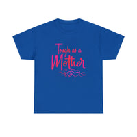 Tough As A Mother Shirt 2 - Gift for Her Gift for Mom Funny Sarcastic Birthday Graphic T Shirt Unisex Jersey Tees - Heavy Cotton Unsex