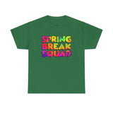 Spring Break Squad T-Shirt - Vacay, Vacation Shirt, Birthday Gift T Shirt - Short Sleeve Unisex