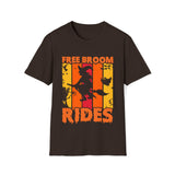 Free Broom Rides Shirt - Funny Shirt Unisex Softstyle T-Shirt