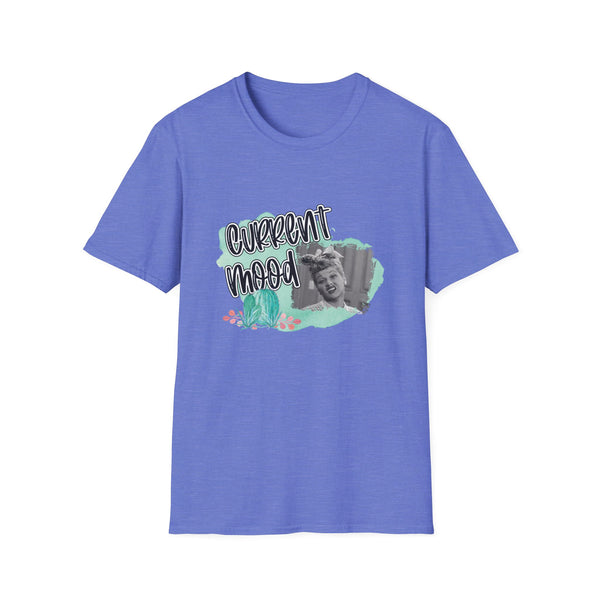 Current Mood - Unisex Softstyle T-Shirt