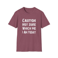 Caution Not Sure - Unisex Softstyle T-Shirt