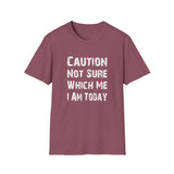Caution Not Sure - Unisex Softstyle T-Shirt