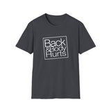 Back & Body Hurts - Unisex Softstyle T-Shirt