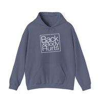 Back & Body Hurts - Unisex Heavy Blend™ Hooded Sweatshirt