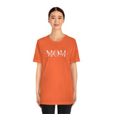 Mom Bella Canvas Unisex Jersey Short Sleeve Tee