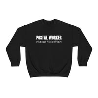 Postal Worker Caution Sweatshirt - United States Postal Worker Postal Wear Post Office Postal - Unisex Crewneck Sweatshirt