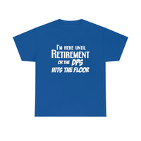 Until Retirement Shirt - United States Postal Service Postal Wear Post Office Postal Mail Shirt - Short Sleeve Unisex T Shirt