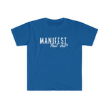 Manifest That T-Shirt Wt - Manifest That Shit, Law of Attraction, Positive Quote, Manifestation, Positive, Motivational, Self Love T Sh