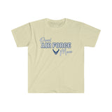 Proud Air Force Mom - Unisex Softstyle T-Shirt