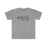 Manifest That T-Shirt - Manifest That Shit, Law of Attraction, Positive Quote, Manifestation, Positive, Motivational, Self Love T Shirt