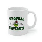 Whoville University Coffee Mug - Coffee Cup, Funny Cup - Ceramic Mug 11oz