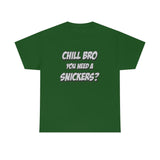 Chill Bro T Shirt - Funny Shirt - Unisex Jersey Short Sleeve Tee