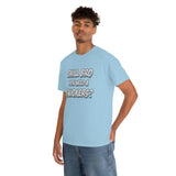 Chill Bro T Shirt - Funny Shirt - Unisex Jersey Short Sleeve Tee