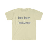 Thick Thighs T Shirt - Funny Shirt Unisex Softstyle T-Shirt