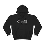 Single AF Valentine's Hoodie - Unisex Heavy Blend Hooded Sweatshirt - Funny Hoodie, Valentines Hoodie, Single Hoodie