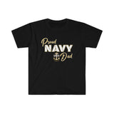 Proud Navy Dad - Unisex Softstyle T-Shirt