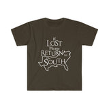 Lost Return to the South T Shirt - Texas Alabama Georgia North South Carolina Florida Louisiana Mississippi Tennessee Kentucky Virginia