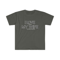 I LOVE MY WIFE Hunting T Shirt - Hunting, Gift for Husband, Hunting Gift, Gift for Him, Father's Day, Birthday Gift Funny Unisex Softstyle