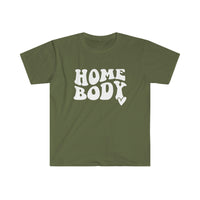 Home Body WT Softstyle T-Shirt - Mom Life, Mom Shirt, Indoorsy, Mother's Day, Stay Home, Weekend Vibes, Introvert , Mom T Shirt