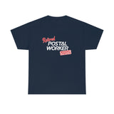 Retired Postal Worker - United States Postal Worker Postal Wear Post Office Shirt Postal Shirt - Short Sleeve Unisex T Shirt