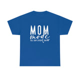 Mom Mode All Day Every Day Shirt - Gift for Her Gift for Mom Funny Sarcastic Birthday Graphic T Shirt Unisex Jersey Tees - Heavy Co