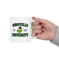 Whoville University Coffee Mug - Coffee Cup, Funny Cup - Ceramic Mug 11oz