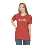 Mom Bella Canvas Unisex Jersey Short Sleeve Tee