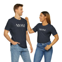 Mom Bella Canvas Unisex Jersey Short Sleeve Tee