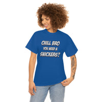 Chill Bro T Shirt - Funny Shirt - Unisex Jersey Short Sleeve Tee