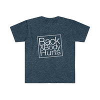 Back & Body Hurts - Softstyle Short Sleeve Unisex T Shirt, Back and Body Hurts Plaid Gift for Her Funny Graphic T Shirt Jersey Tees
