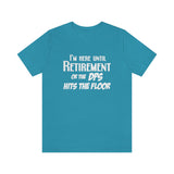 Until Retirement Bella Canvas Unisex T Shirt - United States Postal Worker Postal Wear Post Office Postal Shirt