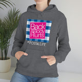 Back & Body Hurts Postal Life - Hoodie United States Postal Worker Postal Wear Post Office Hoodie Postal