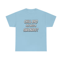 Chill Bro T Shirt - Funny Shirt - Unisex Jersey Short Sleeve Tee