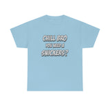 Chill Bro T Shirt - Funny Shirt - Unisex Jersey Short Sleeve Tee