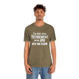 Until Retirement Bella Canvas Unisex T Shirt - United States Postal Worker Postal Wear Post Office Postal Shirt