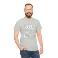 Shhh I'm Still Asleep T Shirt - Funny Shirt,  Funny Graphic T Shirt - Unisex Jersey Short Sleeve Tee