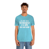 Until Retirement Bella Canvas Unisex T Shirt - United States Postal Worker Postal Wear Post Office Postal Shirt