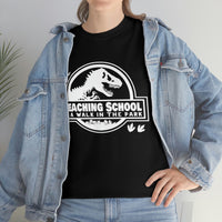 Teaching School Is A Walk In The Park T Shirt - 100% Cotton Short Sleeve Unisex T-Shirt