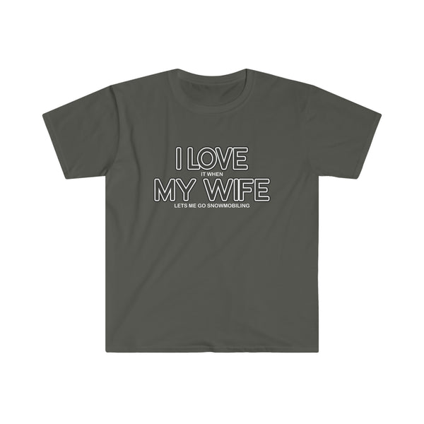 I LOVE MY WIFE Snowmobiling T Shirt - Snowmobile, Gift for Husband, Man Gift, Gift for Him, Father's Day, Birthday Gift Funny Softstyle