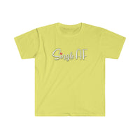 Single AF Softstyle T Shirt - Funny Shirt, Single Shirt