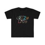Hide Your Crazy "Softstyle T Shirt" - Country Gift for Her Birthday Mom Mother Grandmother Nana Sister Aunt Country Shirt - Unisex