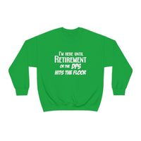 Until Retirement Shirt - United States Postal Worker Postal Wear Post Office Postal - Unisex Crewneck Sweatshirt