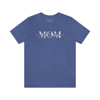 Mom Bella Canvas Unisex Jersey Short Sleeve Tee