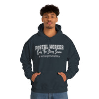 Postal Worker No Crying - Hoodie - United States Postal Worker Postal Wear Post Office Shirt Postal Shirt Unisex