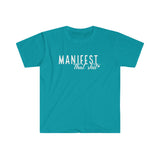 Manifest That T-Shirt Wt - Manifest That Shit, Law of Attraction, Positive Quote, Manifestation, Positive, Motivational, Self Love T Sh